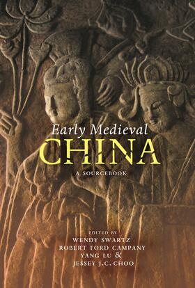 Swartz / Campany / Lu |  Early Medieval China | Buch |  Sack Fachmedien