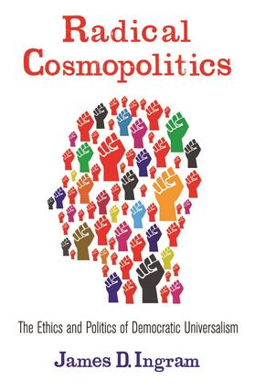 Ingram |  Radical Cosmopolitics | Buch |  Sack Fachmedien