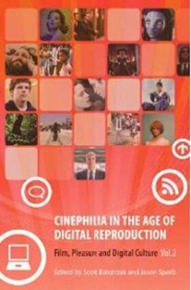 Balcerzak / Sperb |  Cinephilia in the Age of Digital Reproduction | Buch |  Sack Fachmedien