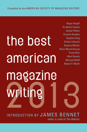 Holt / Editors |  The Best American Magazine Writing 2013 | Buch |  Sack Fachmedien