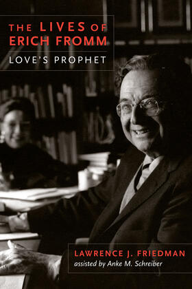 Friedman |  The Lives of Erich Fromm | Buch |  Sack Fachmedien