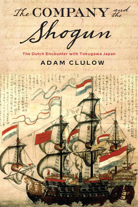 Clulow |  The Company and the Shogun | Buch |  Sack Fachmedien
