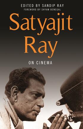 Ray |  Satyajit Ray on Cinema | Buch |  Sack Fachmedien