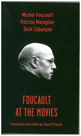 Zabunyan / Maniglier |  Foucault at the Movies | Buch |  Sack Fachmedien