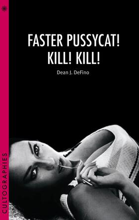 DeFino |  Faster, Pussycat! Kill! Kill! | Buch |  Sack Fachmedien