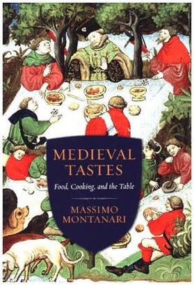 Montanari |  Medieval Tastes | Buch |  Sack Fachmedien