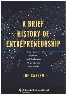 Carlen |  A Brief History of Entrepreneurship | Buch |  Sack Fachmedien