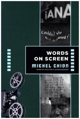 Chion |  Words on Screen | Buch |  Sack Fachmedien