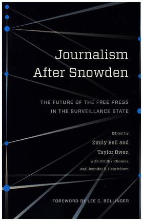 Bell / Owen |  Journalism After Snowden | Buch |  Sack Fachmedien