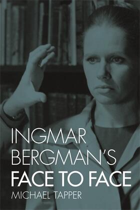 Tapper |  Ingmar Bergman's Face to Face | Buch |  Sack Fachmedien