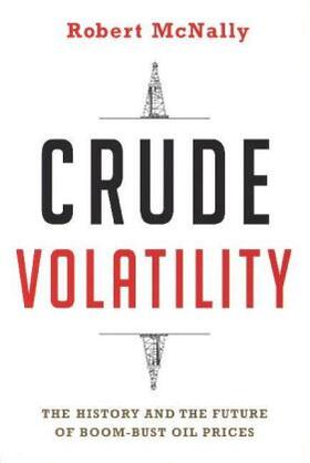 McNally |  Crude Volatility | Buch |  Sack Fachmedien