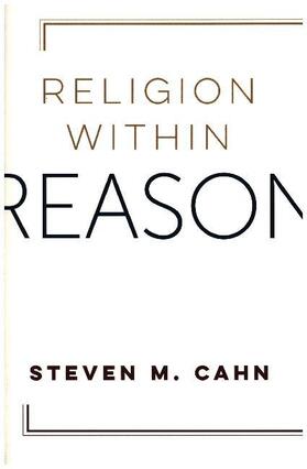 Cahn |  Religion Within Reason | Buch |  Sack Fachmedien