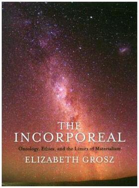 Grosz |  The Incorporeal | Buch |  Sack Fachmedien