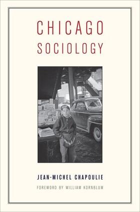 Chapoulie |  Chicago Sociology | Buch |  Sack Fachmedien