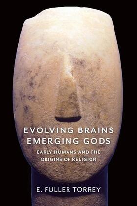 Torrey |  Evolving Brains, Emerging Gods | Buch |  Sack Fachmedien