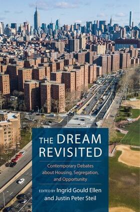 Ellen / Steil |  The Dream Revisited - Contemporary Debates About Housing, Segregation, and Opportunity | Buch |  Sack Fachmedien