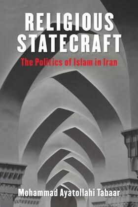 Tabaar |  Religious Statecraft | Buch |  Sack Fachmedien