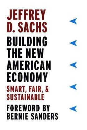 Sachs |  Building the New American Economy | Buch |  Sack Fachmedien