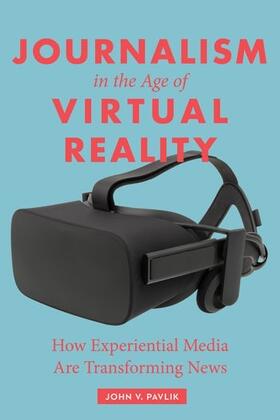 Pavlik |  Journalism in the Age of Virtual Reality | Buch |  Sack Fachmedien