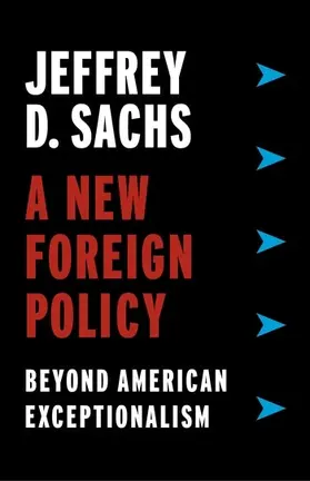 Sachs |  A New Foreign Policy | Buch |  Sack Fachmedien