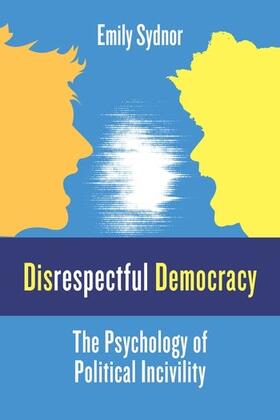 Sydnor |  Disrespectful Democracy | Buch |  Sack Fachmedien