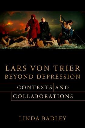 Badley |  Lars von Trier Beyond Depression | Buch |  Sack Fachmedien