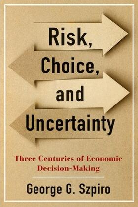 Szpiro |  Risk, Choice, and Uncertainty | Buch |  Sack Fachmedien
