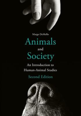 DeMello |  Animals and Society | Buch |  Sack Fachmedien