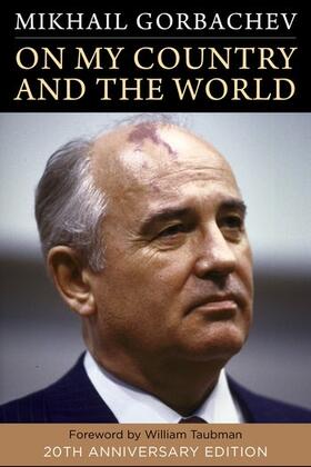 Gorbachev |  On My Country and the World | Buch |  Sack Fachmedien