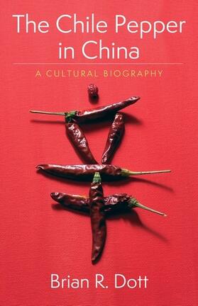 Dott |  The Chile Pepper in China | Buch |  Sack Fachmedien