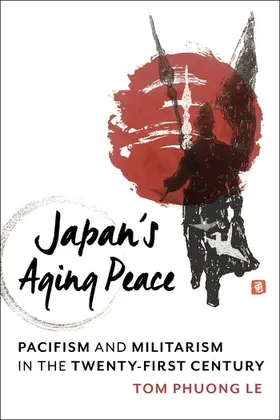 Le | Japan's Aging Peace | Buch | 978-0-231-19978-0 | sack.de