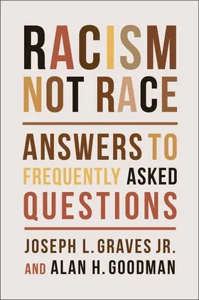 Graves / Goodman |  Racism, Not Race | Buch |  Sack Fachmedien