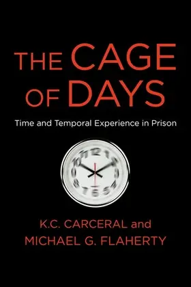 Carceral / Flaherty |  The Cage of Days | Buch |  Sack Fachmedien