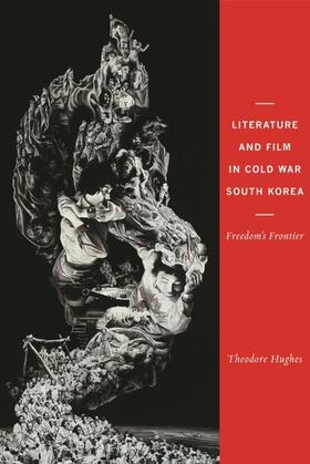 Hughes |  Literature and Film in Cold War South Korea | eBook | Sack Fachmedien