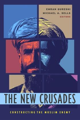 Qureshi / Sells |  The New Crusades | eBook | Sack Fachmedien