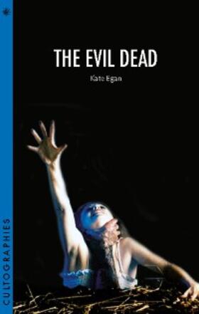 Egan |  The Evil Dead | eBook | Sack Fachmedien