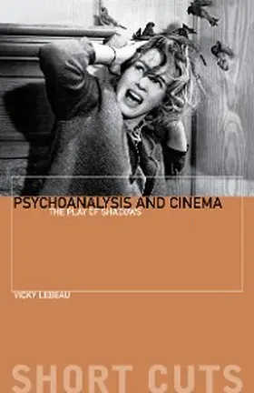 Lebeau |  Psychoanalysis and Cinema | eBook | Sack Fachmedien