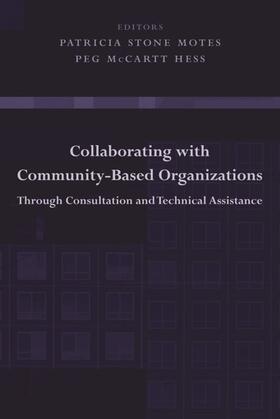 Motes / Hess |  Collaborating with Community-Based Organizations Through Consultation and Technical Assistance | eBook | Sack Fachmedien