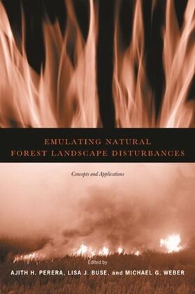 Perera / Buse / Weber |  Emulating Natural Forest Landscape Disturbances | eBook | Sack Fachmedien