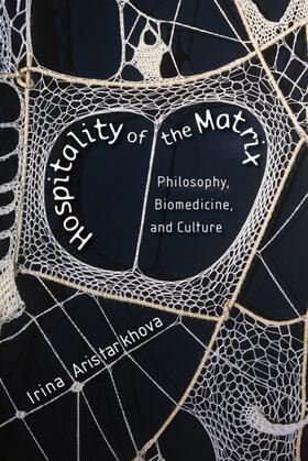 Aristarkhova |  Hospitality of the Matrix | eBook | Sack Fachmedien