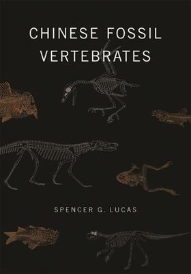 Lucas |  Chinese Fossil Vertebrates | eBook | Sack Fachmedien