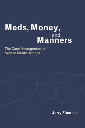 Floersch |  Meds, Money, and Manners | eBook | Sack Fachmedien