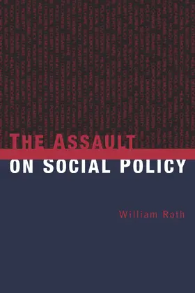 Roth |  The Assault on Social Policy | eBook | Sack Fachmedien