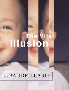 Baudrillard |  The Vital Illusion | eBook | Sack Fachmedien
