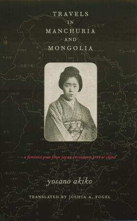 Yosano |  Travels in Manchuria and Mongolia | eBook | Sack Fachmedien