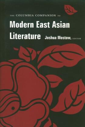 Mostow |  The Columbia Companion to Modern East Asian Literature | eBook | Sack Fachmedien