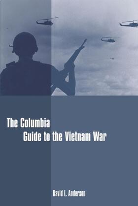 Anderson |  The Columbia Guide to the Vietnam War | eBook | Sack Fachmedien