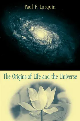 Lurquin |  The Origins of Life and the Universe | eBook | Sack Fachmedien