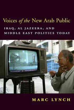 Lynch |  Voices of the New Arab Public | eBook | Sack Fachmedien