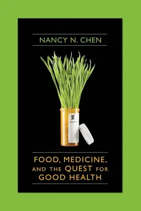 Chen |  Food, Medicine, and the Quest for Good Health | eBook | Sack Fachmedien